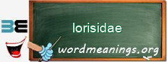 WordMeaning blackboard for lorisidae